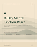 3-Day Mental Friction Reset